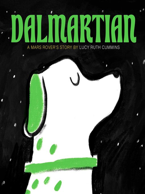 Title details for Dalmartian by Lucy Ruth Cummins - Available